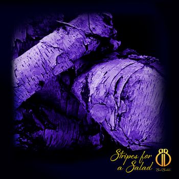 Stripes for a Salad - Bad Bubble